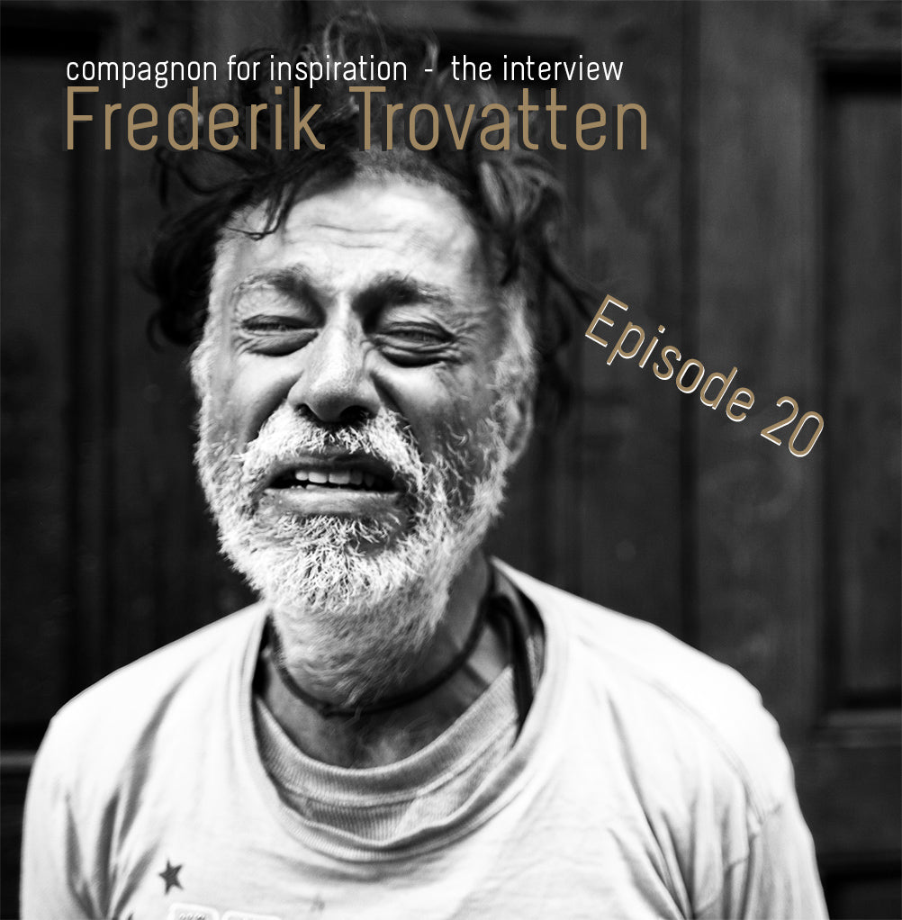 compagnon der Inspiration - Episode 20: Frederik Trovatten